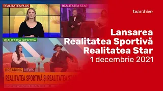 Lansarea Realitatea Sportivă și Realitatea Star - 1 decembrie 2021