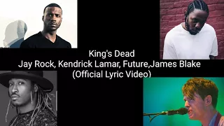 Jay Rock, Kendrick Lamar, Future, James Blake - King's Dead (Official Lyric Video)