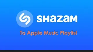 Shazam to Apple Music Playlist Shortcut Updated for iOS 17