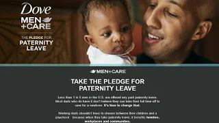 Dove Men+Care | Paternity Care