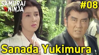 Sanada Yukimura: The man Shogun Ieyasu feared most | Episode 8 | Full movie