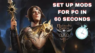 How to Set Up MODS for BALDUR'S GATE 3 on PC in 60 SECONDS
