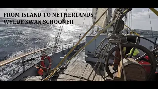 From Island to Netherlands | Wylde Swan Schooner |  Переход на шхуне из Исландии в Нидерланды | 2021