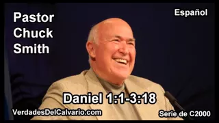 27 Daniel 01:01-03:18 - Pastor Chuck Smith - Español