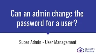 Super Admin - User Management: Can an admin change the password for a user?
