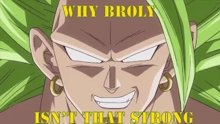 Why Broly Isn't That Strong In Dragon Ball Z