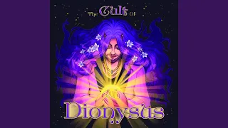 The Cult of Dionysus (Sped Up)