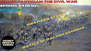 1864 Hard Start - GT:CW Rebel Spring '64 Ep. 1