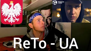 ReTo - UA (REAKCJA!!!) 🇵🇱