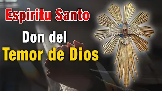 Don del TEMOR DE DIOS. Dones del Espíritu Santo.