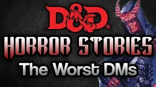 D&D Horror Stories: The Worst DMs
