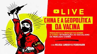 China e a geopolítica da vacina