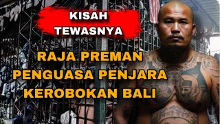 NASIB AKHIR RAJA PREMAN PENGUASA PENJARA KEROBOKAN BALI