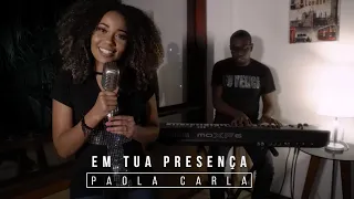 Em Tua Presença | Paola Carla (Fernanda Brum Cover)