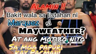 Bakit wala sa listahan ng GOAT ni Marquez si M'weather. At ang MOTIBO nito sa mga PAPURI kay PACMAN!