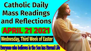 Catholic Daily Mass Readings and Reflections April 21, 2021