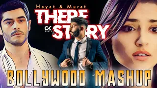 Hayat & Murat There Story: Bollywood Mashup Vol 01 | CKBEATS | Feeling Mashup ReMix