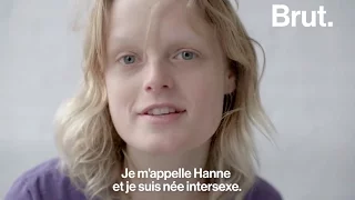 "Je m'appelle Hanne et je suis née intersexe"