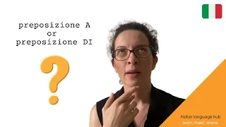 Learn Italian Grammar - Italian verbs with prepositions DI and A