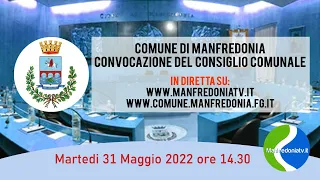 MANFREDONIA: CONSIGLIO COMUNALE DEL 31 05 2022