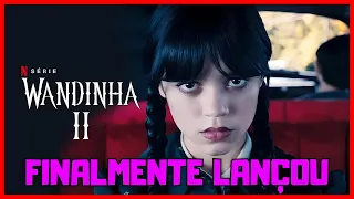 Wandinha || 2 Temporada - Trailer Conceito Netflix || Legendado