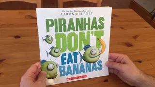 Read aloud with Mr. L and Ms. W:  Piranhas Don't Eat Bananas by Aaron Blabey