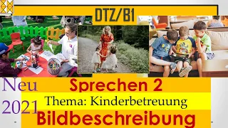 DTZ / B1 | Sprechen 2 | Bildbeschreibung | Kinderbetreuung