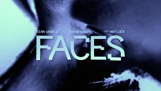 Gian Varela & Damon Sharpe - Faces (feat. Matluck) (Official Lyric Video)