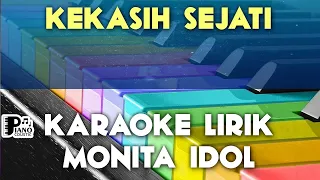 KEKASIH SEJATI MONITA TAHALEA IDOL KARAOKE LIRIK ORGAN TUNGGAL KEYBOARD