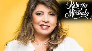 ROBERTA MIRANDA-MAIORES SUCESSOS PRA RECORDAR-ROBERTA MIRANDA TOP SUCESSOS