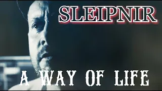 Sleipnir - A Way of Life // VIDEO (2021)
