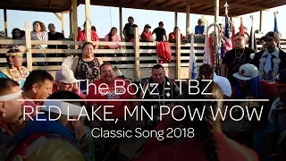 The Boyz TBZ @ Red Lake Pow Wow 2018 classic TBZ tune