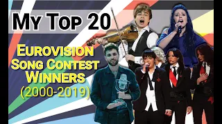 My Top 20 Eurovision Winners (2000-2019)