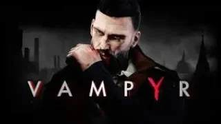 VAMPYR Launch Trailer (2018) PS4/Xbox One/PC