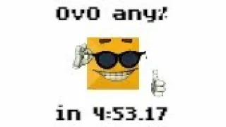 OvO Any% Speedrun in 4:53.17 (Current pb)