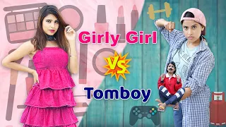 Girly Girl vs Tomboy | Girls Special | SBabli