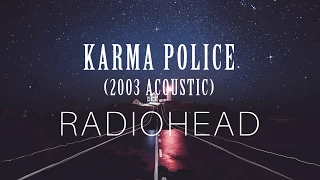 Karma Police (Acoustic) - Radiohead (Lyrics)