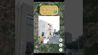 I found a real Siren Head on Google map & Google Earth #shorts