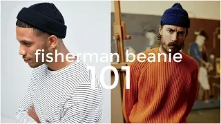 FISHERMAN BEANIE 101 | Everything You Need To Know | Men's Fashion | Daniel Simmons