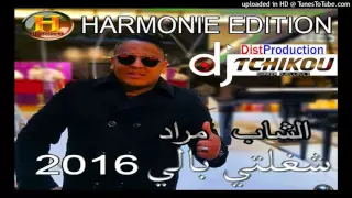 Cheb Mourad  Bsahtak Lgalb Ditih nv album 2016 éXcLu By ღ řãÿ Khäløūí ღ