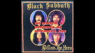 Black Sabbath - Live At The Centrum - Worcester, MA - 11/04/1983 - Gillan The Hero