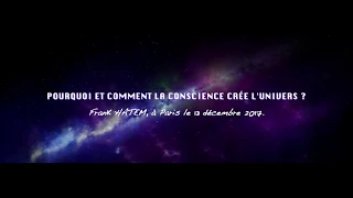 QU'EST-CE QUE LA CONSCIENCE ET D'OU VIENT-ELLE ? HAUTE METAPHYSIQUE  HATEM au-delà du Quantique.