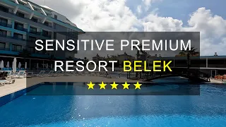 SENSITIVE PREMIUM RESORT BELEK