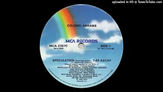Colonel Abrams  - Speculation (Radio Edit)