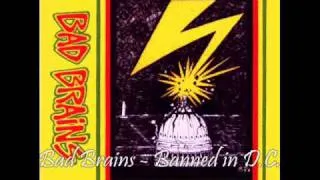 Bad Brains - Banned in D.C "best version"