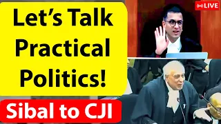 "Let's Talk Practical Politics!" -Kapil Sibal on Electoral Bonds, SC Hearing Live