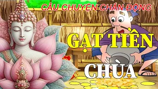 Tổng Hợp Những Câu Chuyện Phật Giáo Hay Và Ý Nghĩa Đáng Suy Ngẫm   Gạt Tiền Chùa