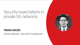 Security expectations in private 5G networks