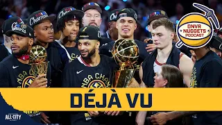 Nikola Jokic & the 2024 Denver Nuggets are giving us déjà vu | DNVR Nuggets Podcast