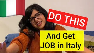 Tips to find a Job in Italy after Study in English - For International Students